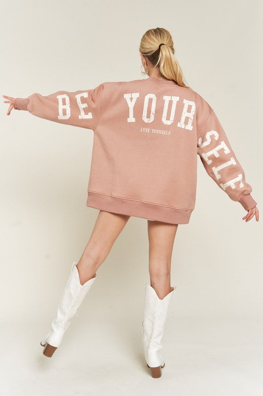 BE YOUR SELF SWEATSHIRT